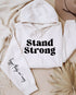Stand Strong Bigger Things.. Graphic Hoodie STYLE SOURCE
