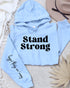 Stand Strong Bigger Things.. Graphic Hoodie STYLE SOURCE