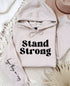 Stand Strong Bigger Things.. Graphic Hoodie STYLE SOURCE