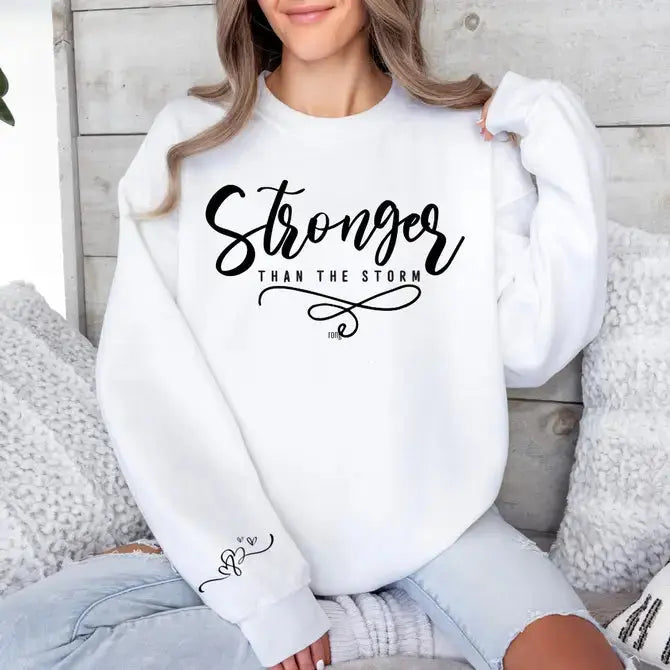 Stronger Than The Storm Graphic Sweatshirt STYLE SOURCE