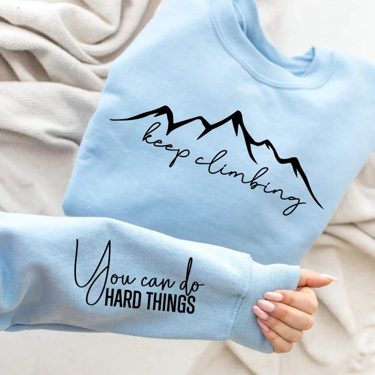 Keep Climbing Graphic Sweatshirt STYLE SOURCE