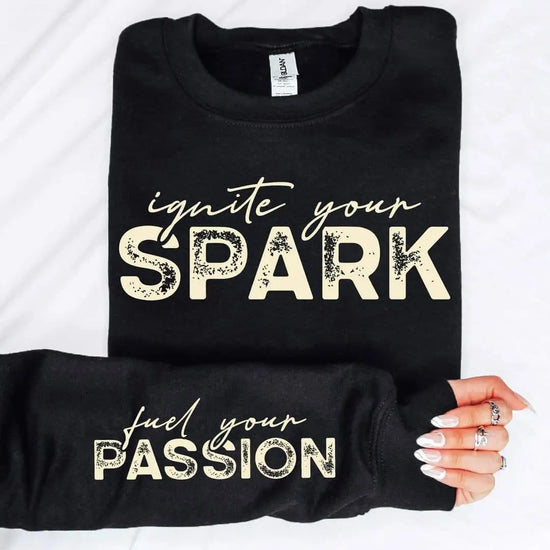 Your Spark  Sweatshirt STYLE SOURCE